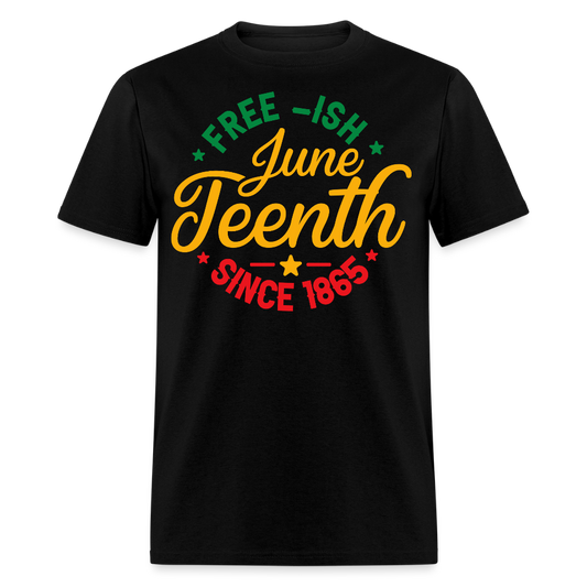 Free-ish Since 1865 Juneteenth African American Pride T-shirt - black