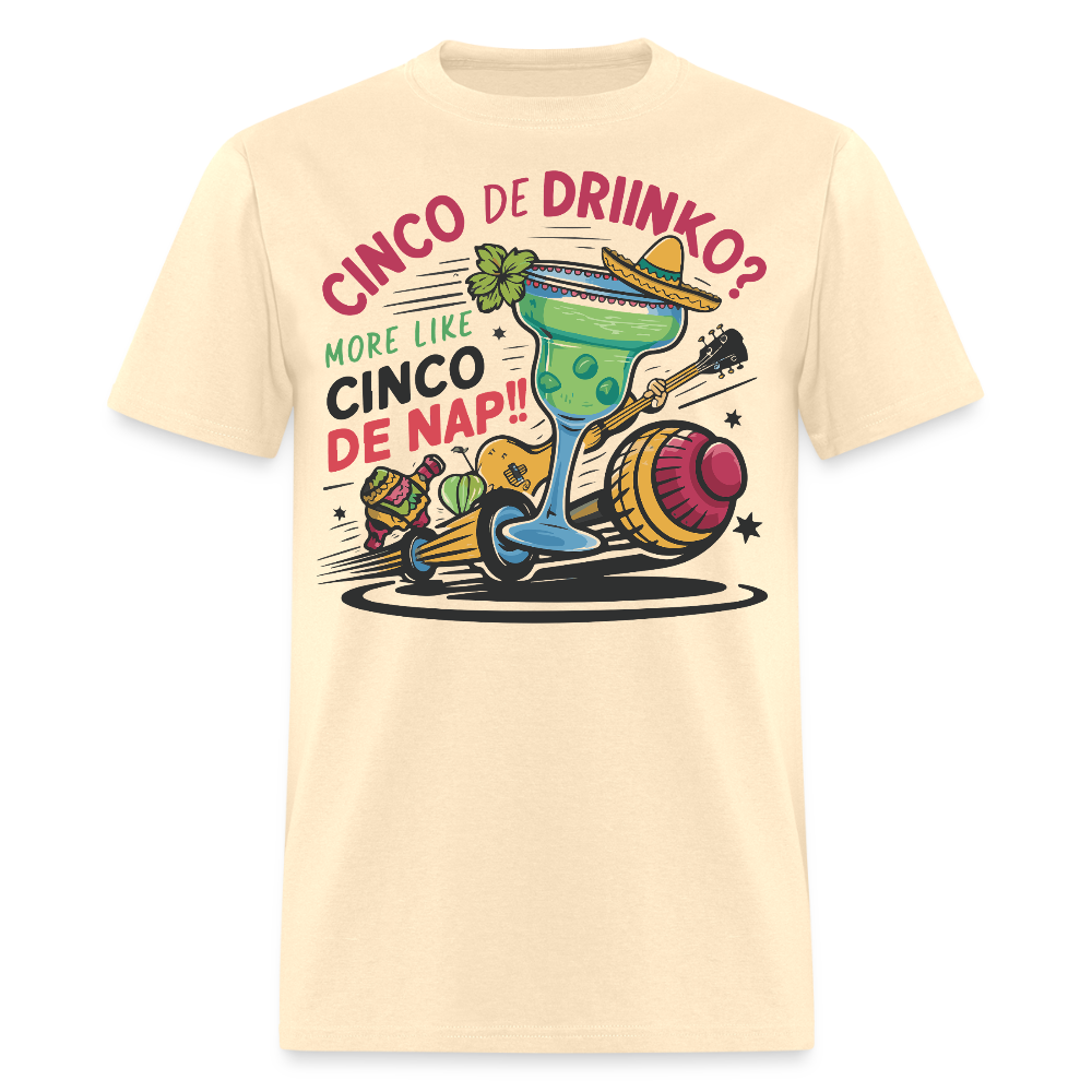 Cinco De Drinko Party Tee Nap And Drink T-shirt - natural