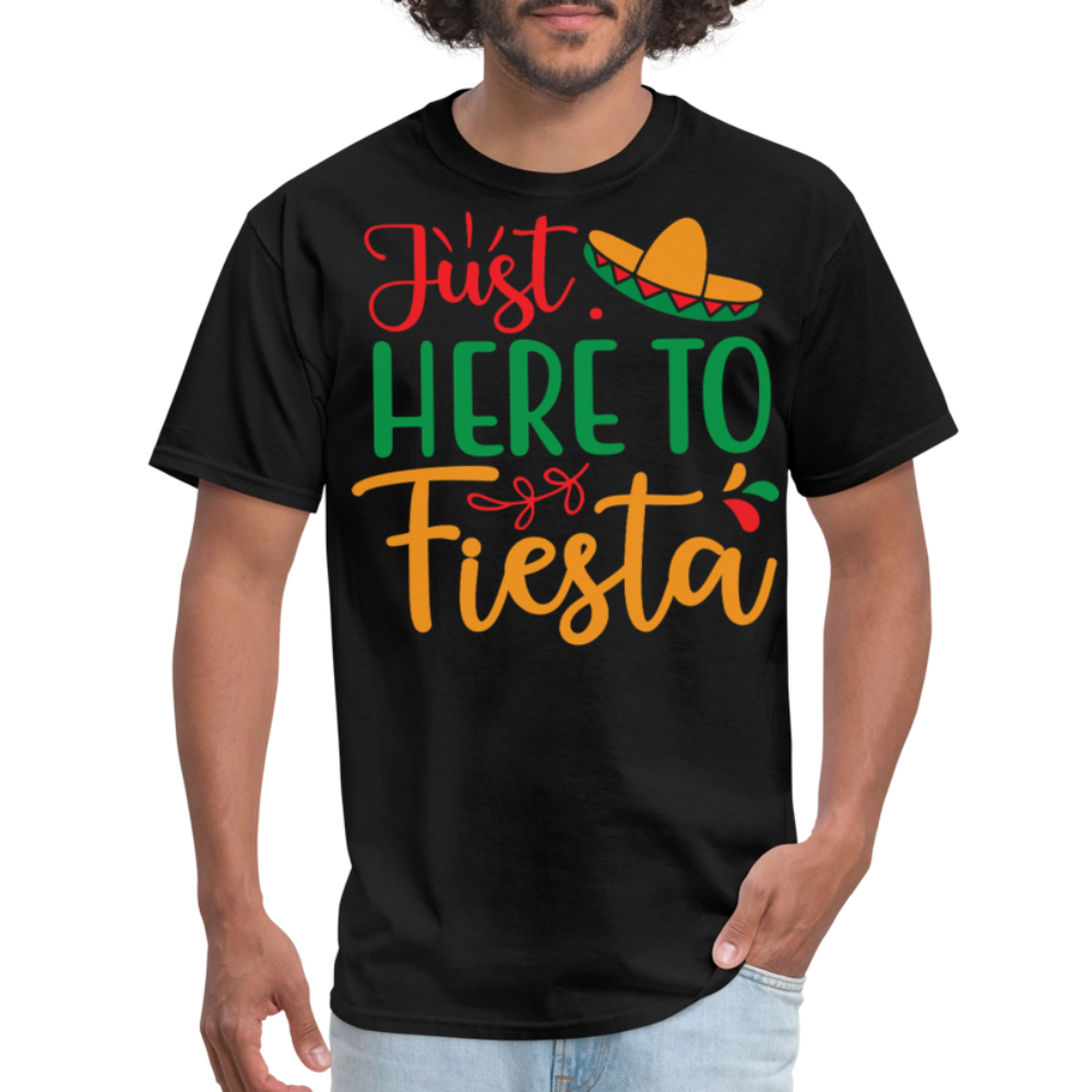 Just Here To Fiesta Mexican Party T-shirt - black