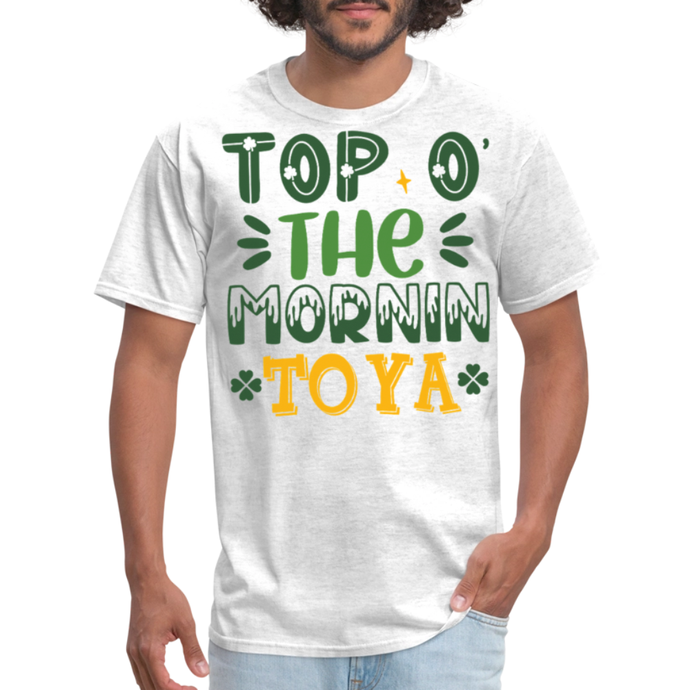 Top O’ the Mornin’ Irish Saying T-shirt - light heather gray