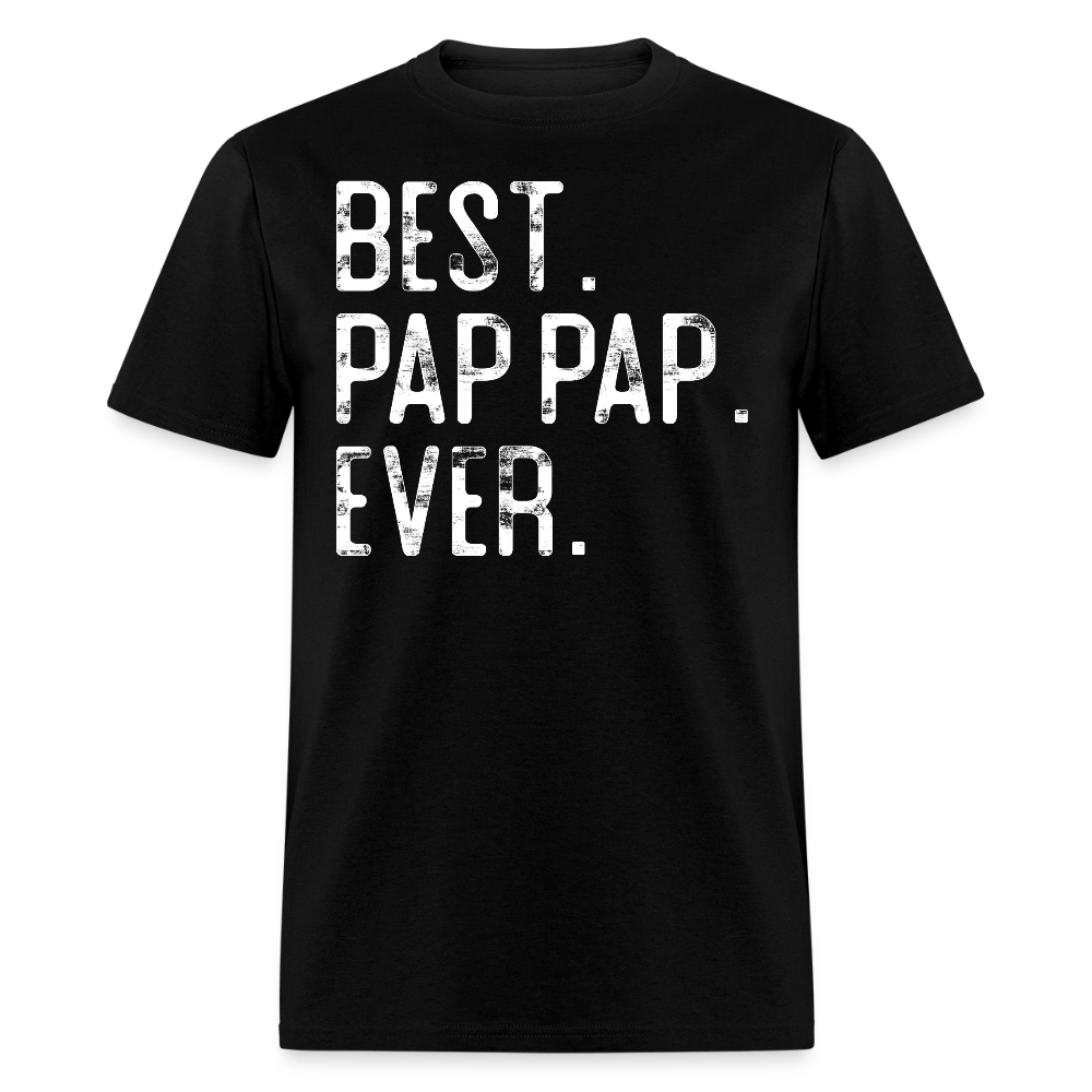 Father’s Day Gift For Pap Pap Birthday T-shirt - black