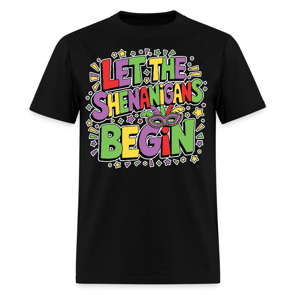 Masquerade Theme Party Outfit Let the Shenanigans Begin Classic T-Shirt - black
