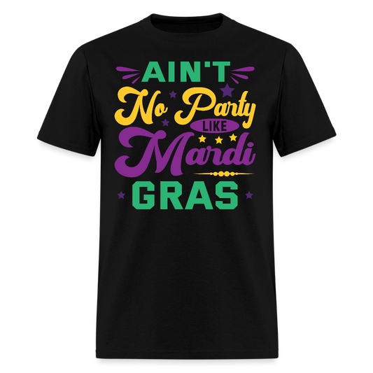Funny Festival Ain't No Party Like Mardi Gras T-Shirt - black
