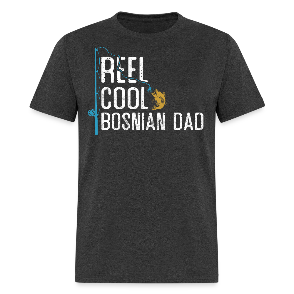 Funny Reel Cool Bosnian Dad Fishing T-shirt - heather black