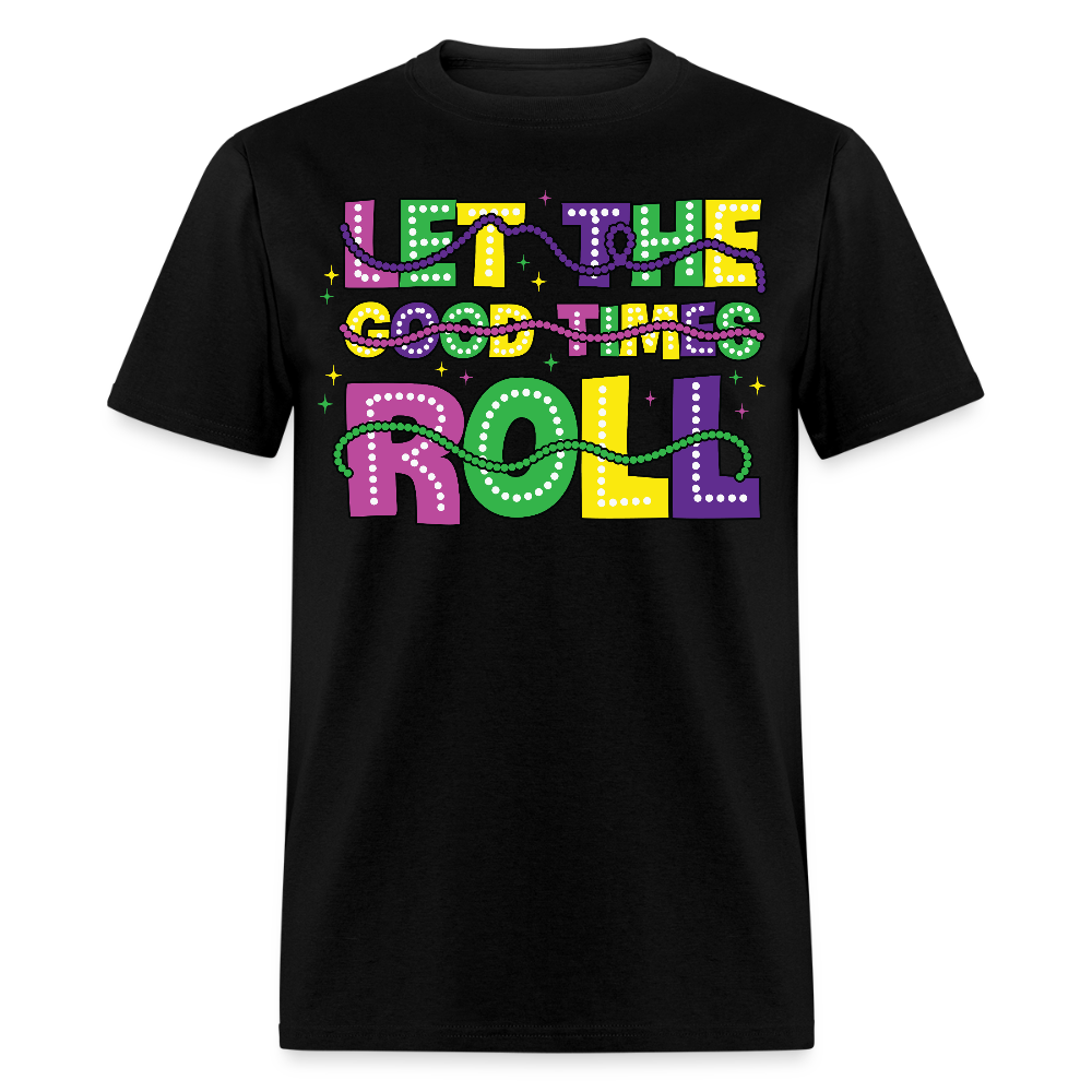 Mardi Gras Party Tee Let The Good Times Roll festival T-shirt - black