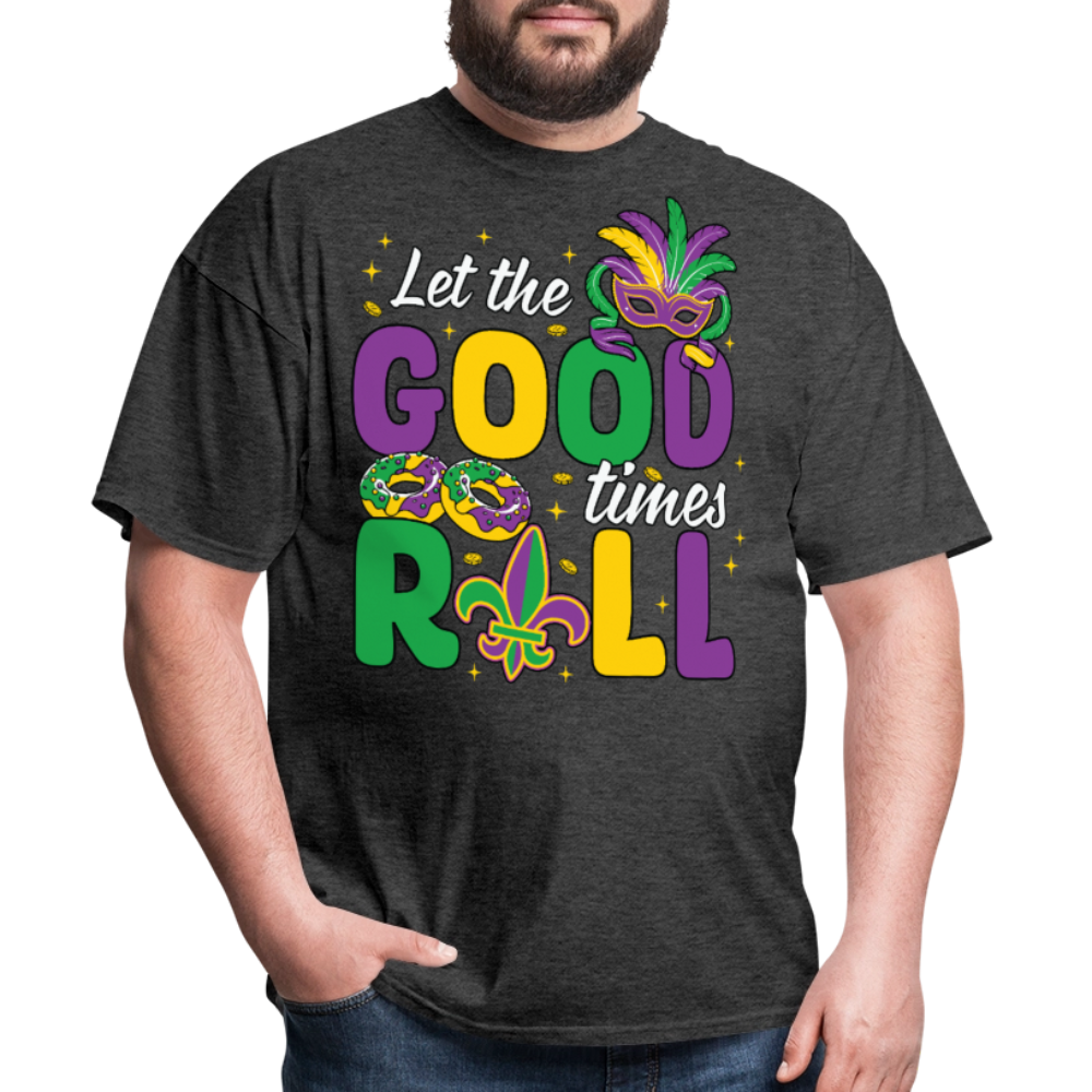 Let The Good Times Roll Graphic Tee Funny Mardi Gras Festival T-shirt - heather black