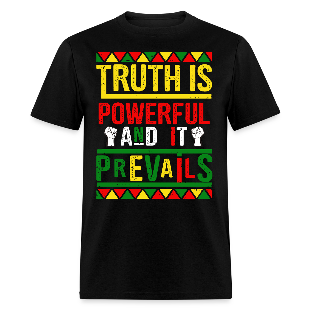 Motivational Truth Prevails Graphic Tee Powerful Truth Quotes T-shirt - black