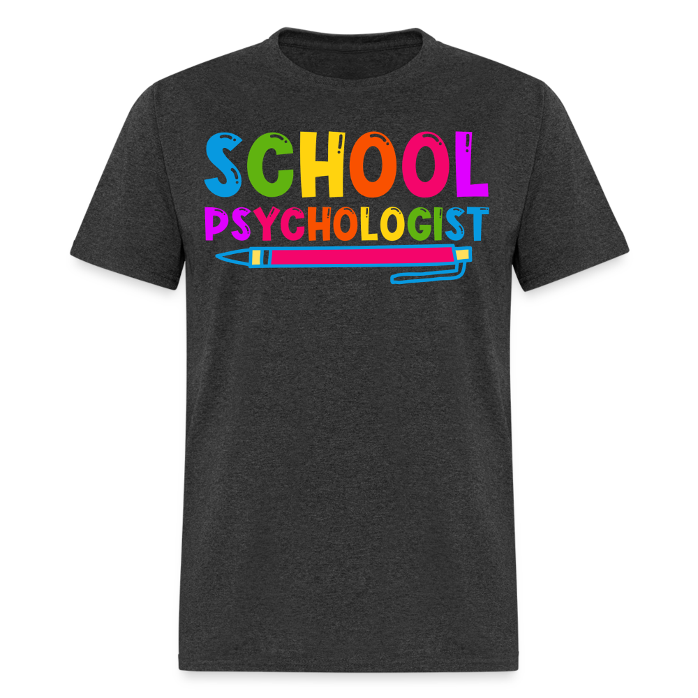 Best Gifts For School Psychologists Mental Health Unisex T-Shirt - heather black