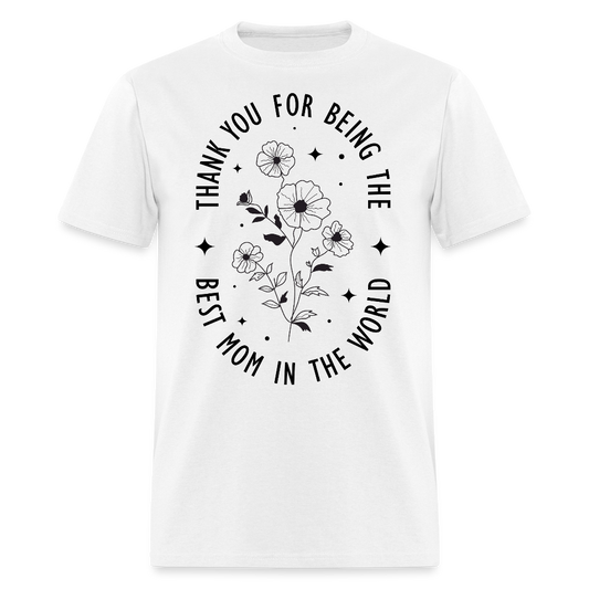 Best Mom In The World Mother’s Day Floral  T-shirt - white