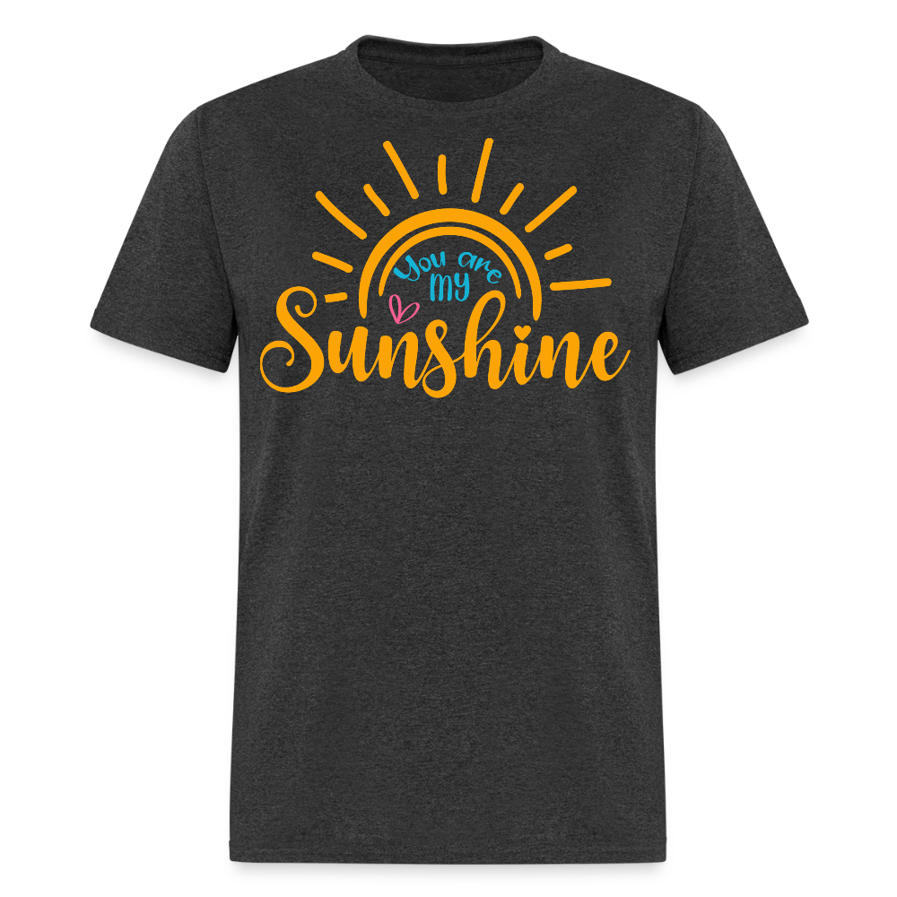 You Are My Sunshine Motivational T-shirt - heather black