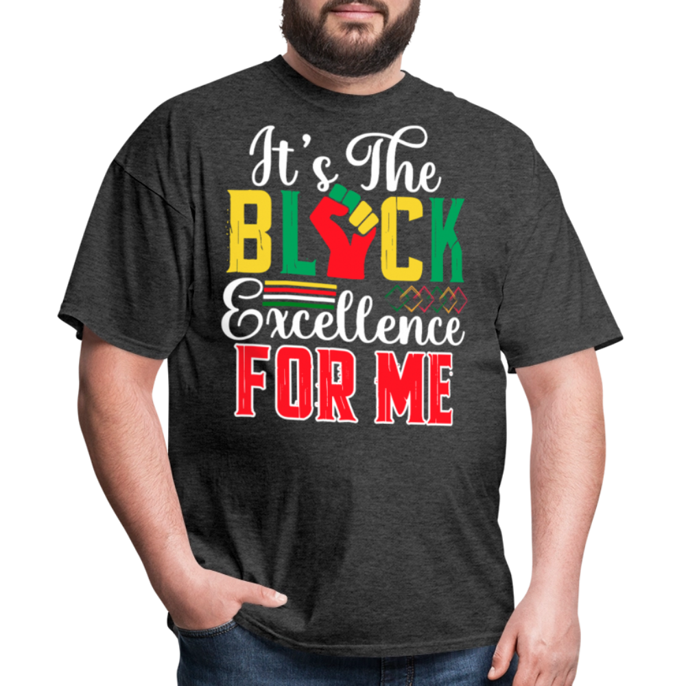 Black Excellence T-shirts For Men and Women T-Shirt - heather black