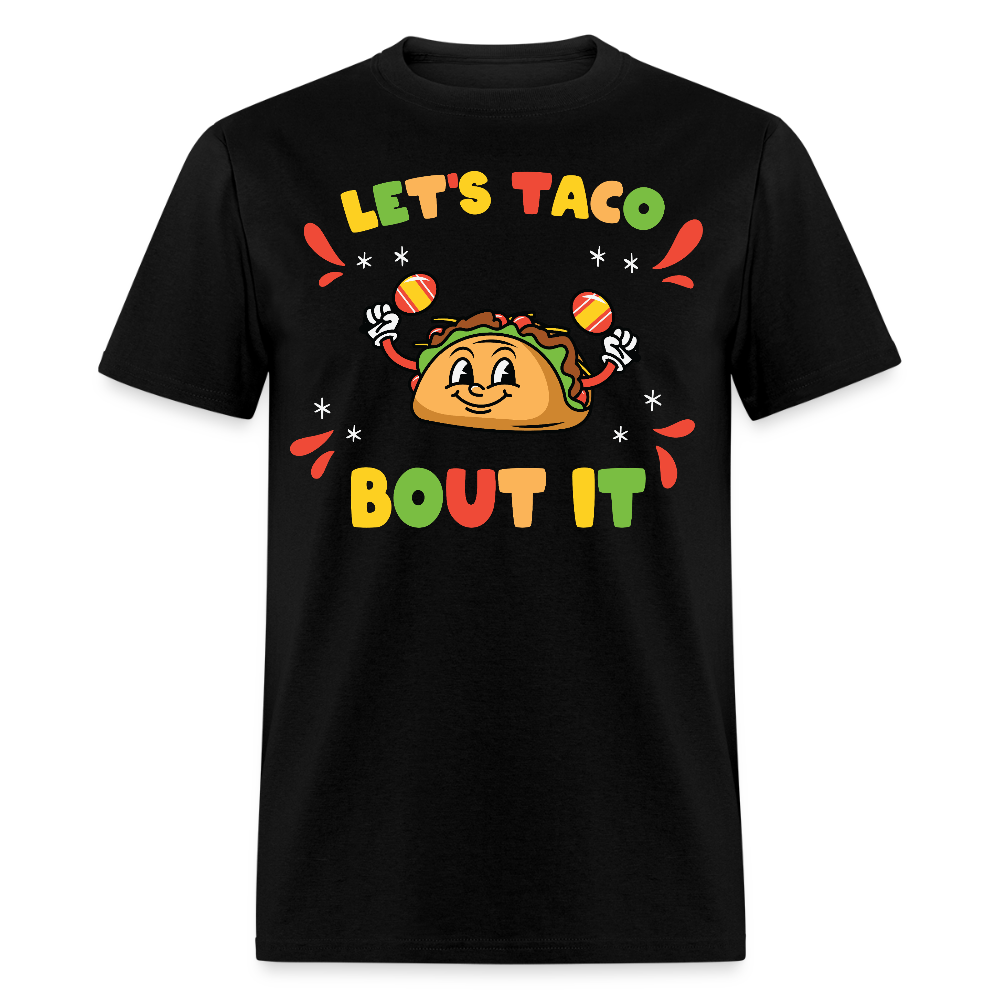 Mexican Food Lovers Tee Let's Taco Bout It T-shirt - black