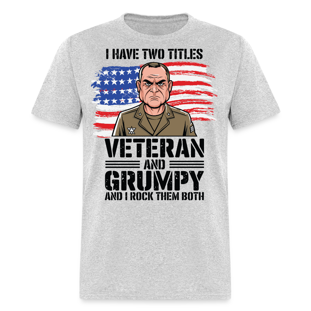 Military Retirement Funny Grumpy Veteran T-shirt - heather gray