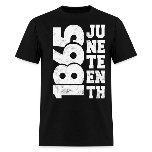 1865 Juneteenth Freedom Day T-Shirt - black