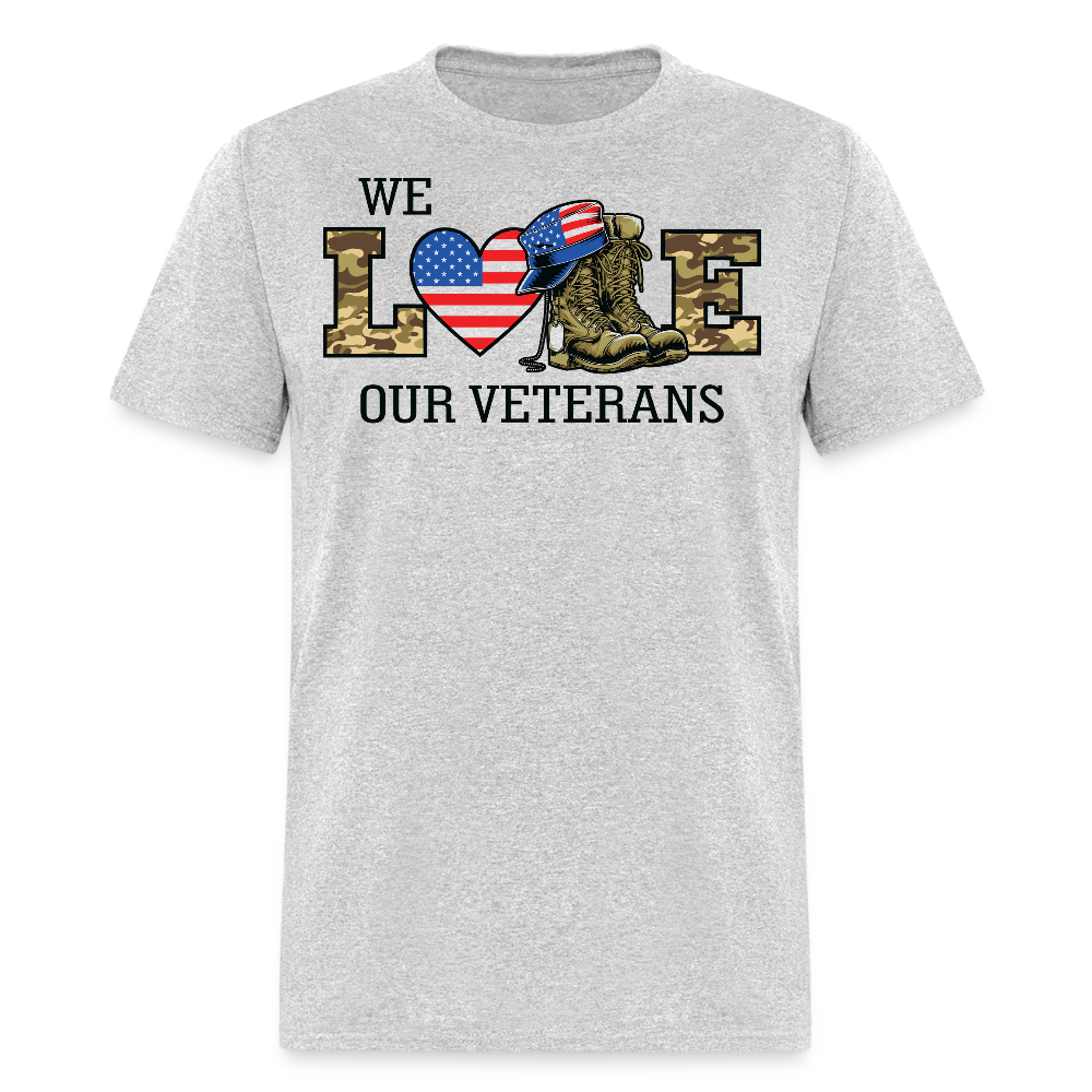 We Love Our Veterans Patriotic T-shirt - heather gray