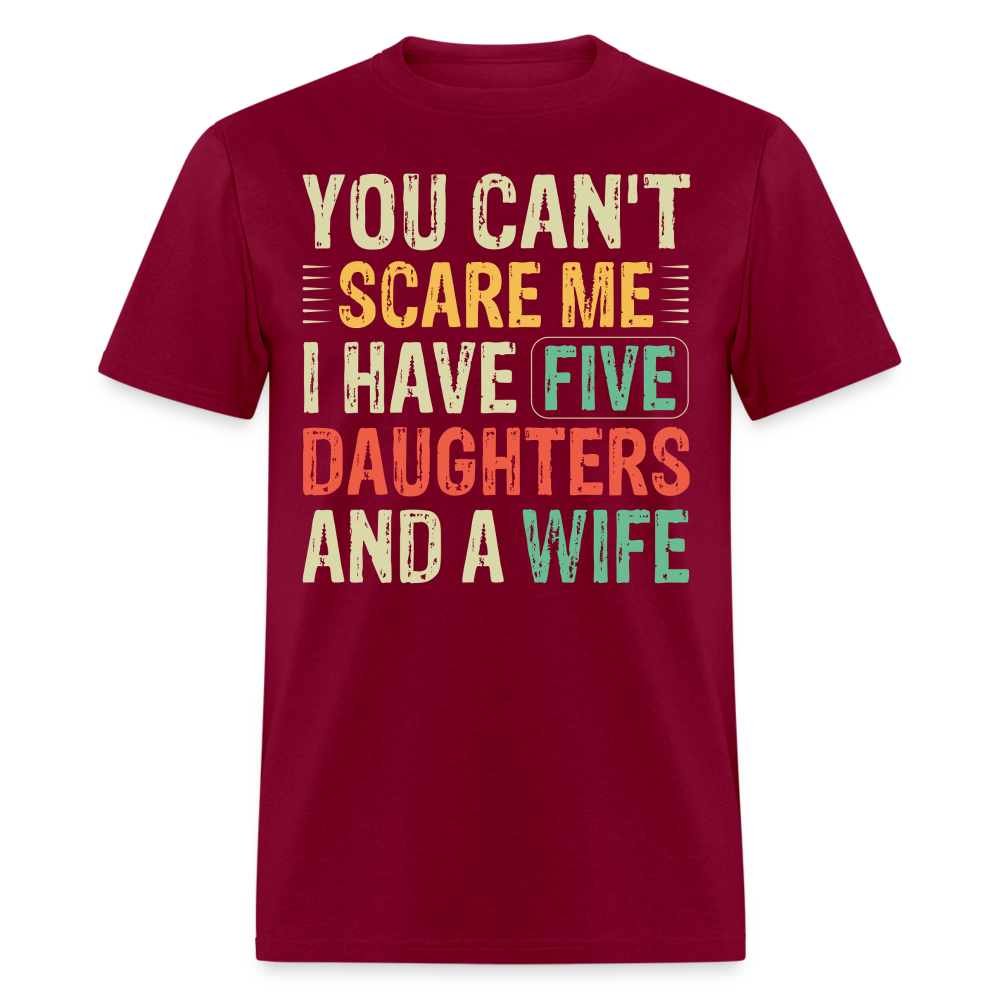 Best Father’s Day Gift For Dads With Multiple Daughters And A Wife T-shirt - burgundy