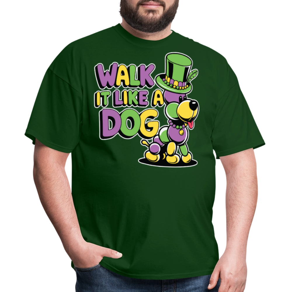 Walk It like A Gog Mardi Gras Shirt Beads and Dogs T-shirt - forest green