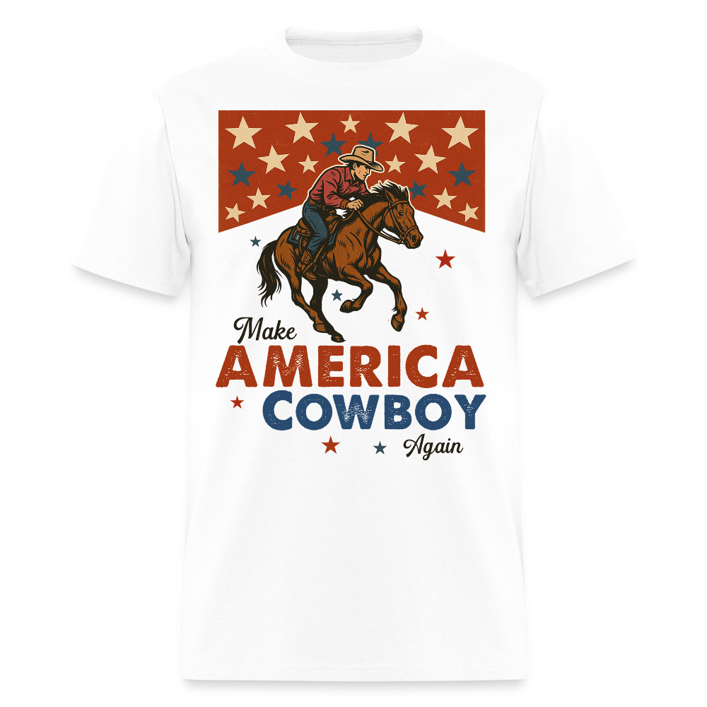 Make America Cowboy Again T-Shirt - white