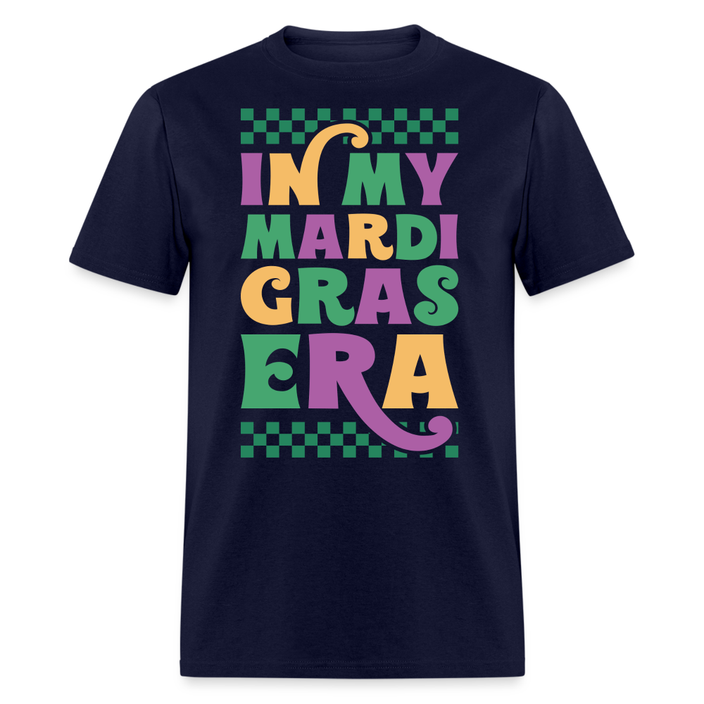 Funny and Stylish Mardi Gras Graphic Tees In My Mardi Gras Era T-shirt - navy