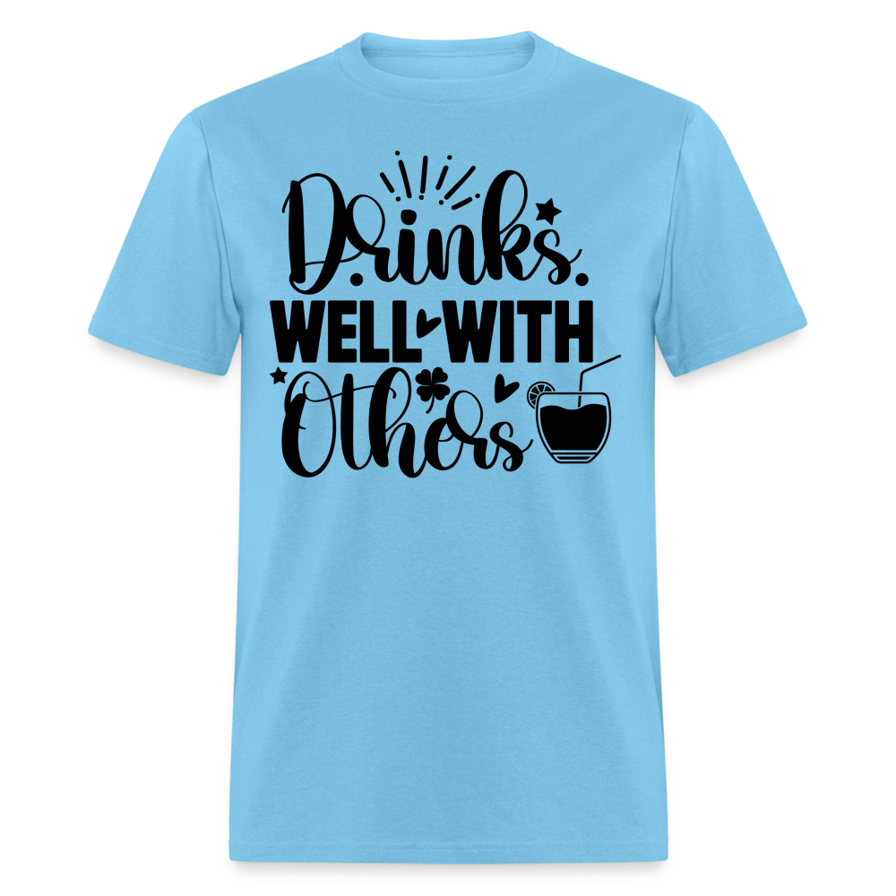 St. Patrick's Day Tee – Drinks Well with Others Shirt - aquatic blue