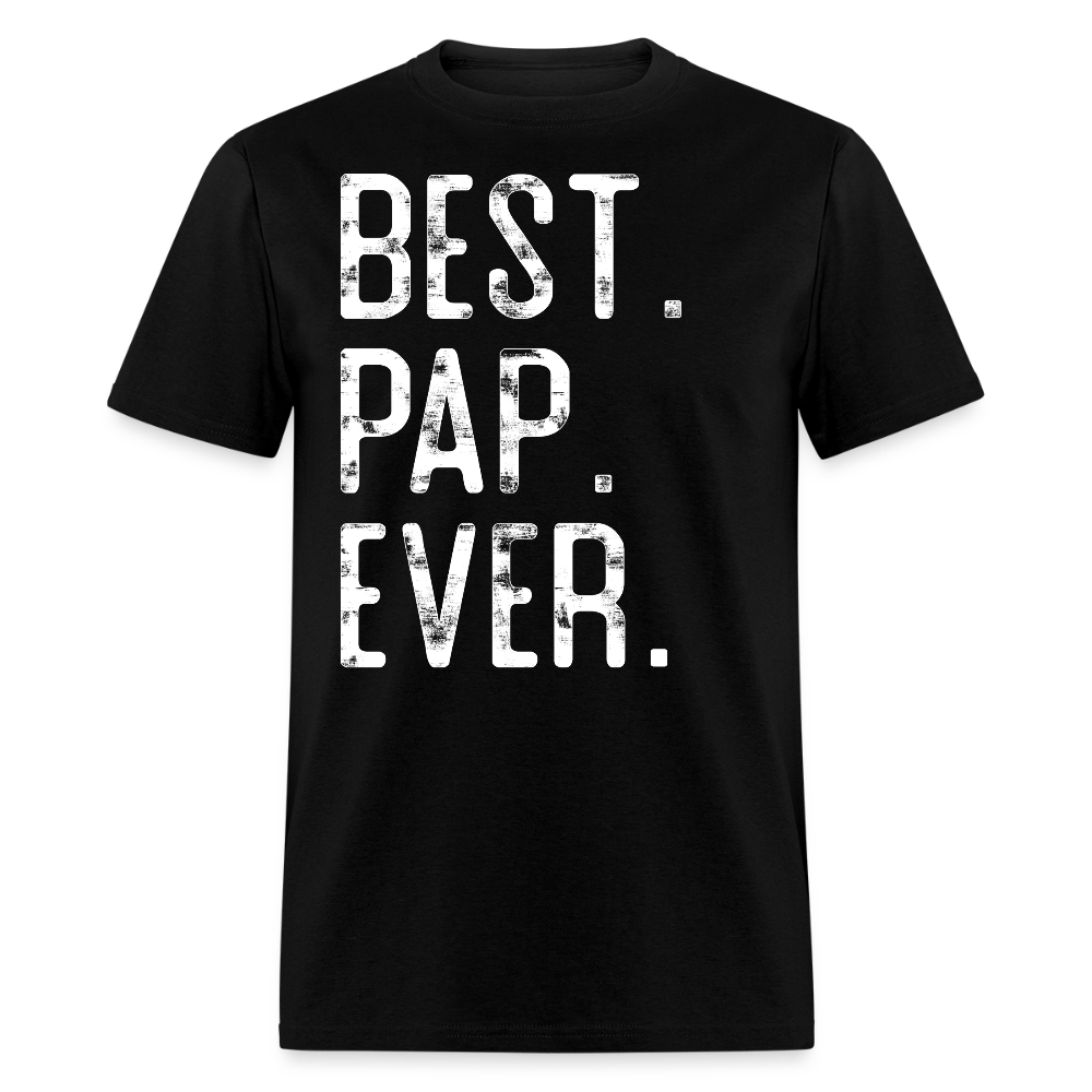 Best Pap Ever For Father’s Day Gift T-shirt - black
