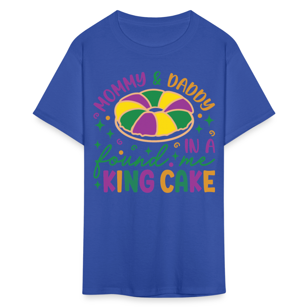 Mommy And Daddy Found Me In A King Cake Unisex T-Shirt - royal blue