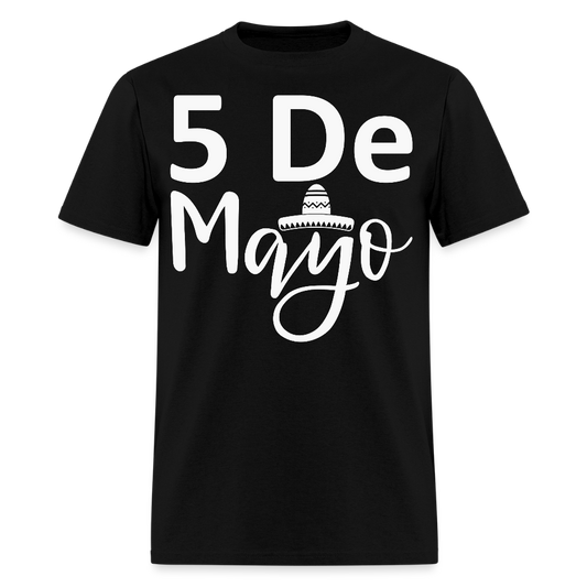 5 De Mayo Celebration Outfit Cinco de Mayo Party T-shirt - black