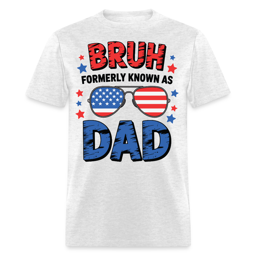 Bruh Formerly Known As Dad T-Shirt - light heather gray