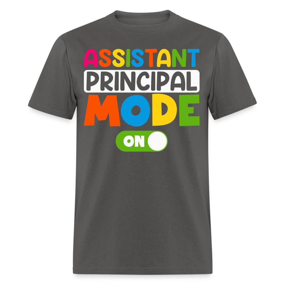 Funny Assistant Principal Shirts For Teachers Principal Mode ON T-shirt - charcoal