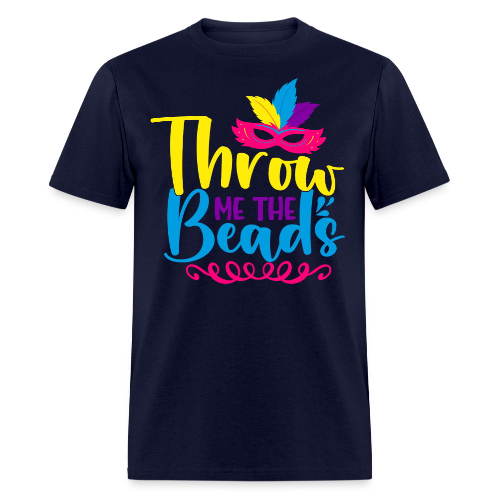 Throw Me The Beads Funny Mardi Gras T-shirt - navy