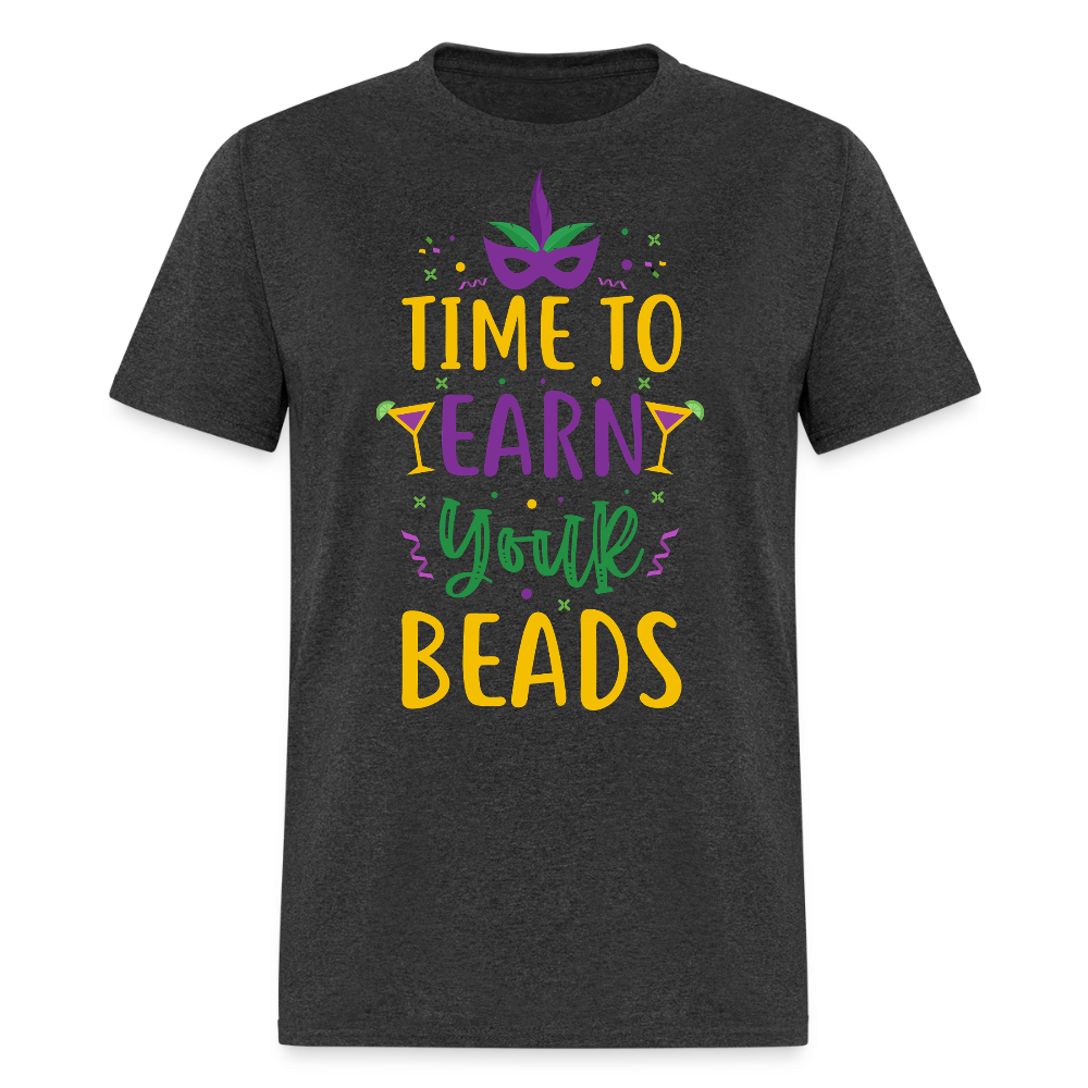 New Orleans Festival Shirt Time to Earn Your Beads Funny T-shirt - heather black