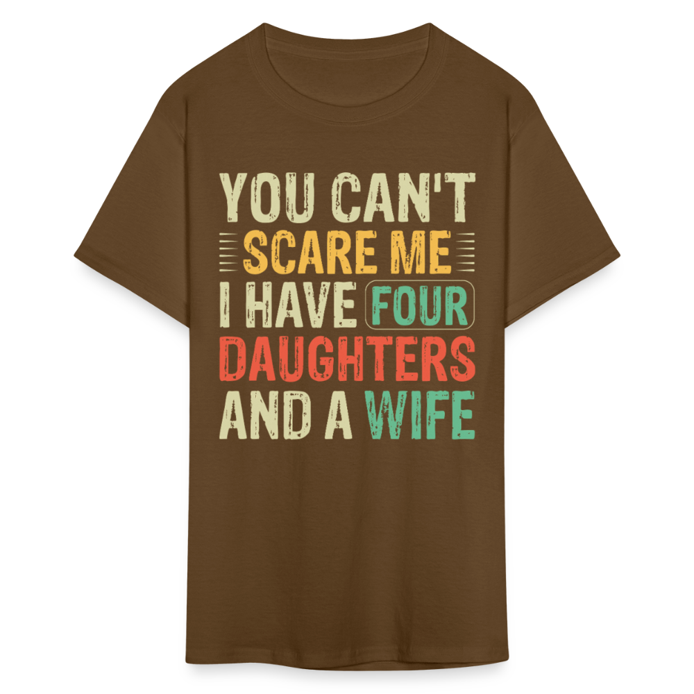 Humorous Gifts For Fathers With Four Daughters And A Wife T-shirt - brown