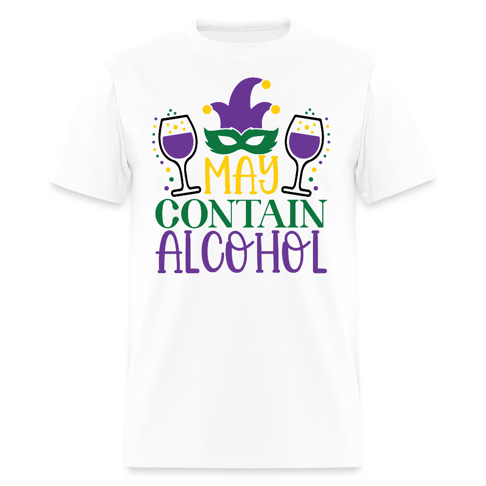 May Contain Alcohol Mardi Gras Unisex T-Shirt - white