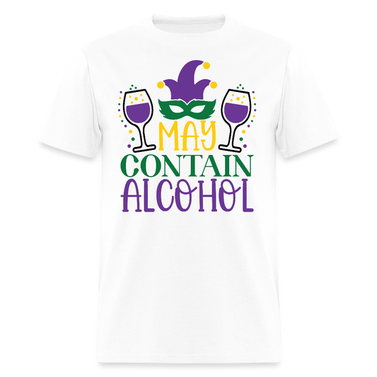 May Contain Alcohol Mardi Gras Unisex T-Shirt - white