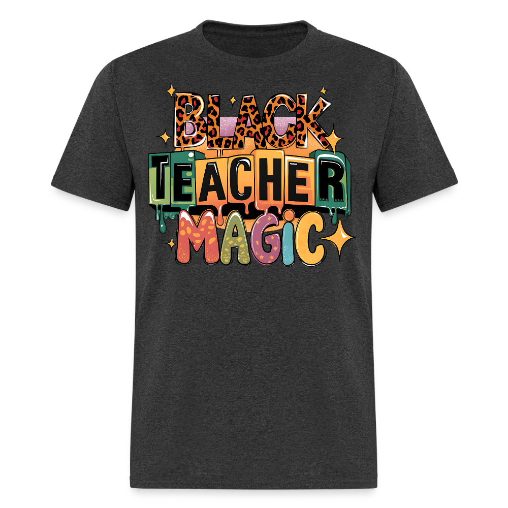 Black Teacher Magic Shirt Celebrate Educator Excellence T-shirt - heather black