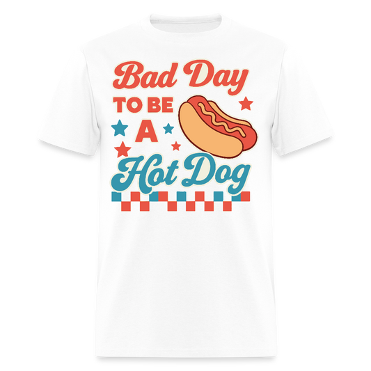 Bad Day To Be A Hot Dog BBQ Party T-Shirt - white