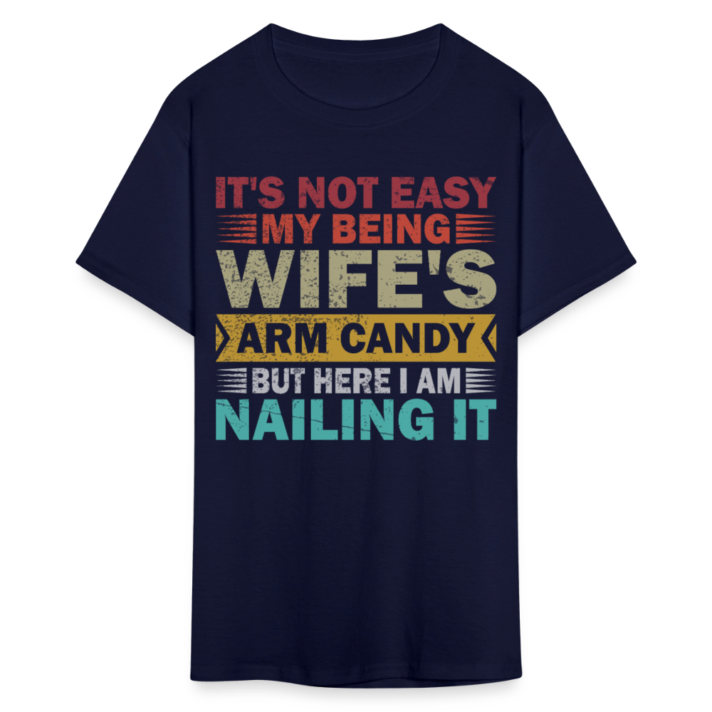 Wife’s Arm Candy Shirt Husband Humor Unisex T-Shirt - navy