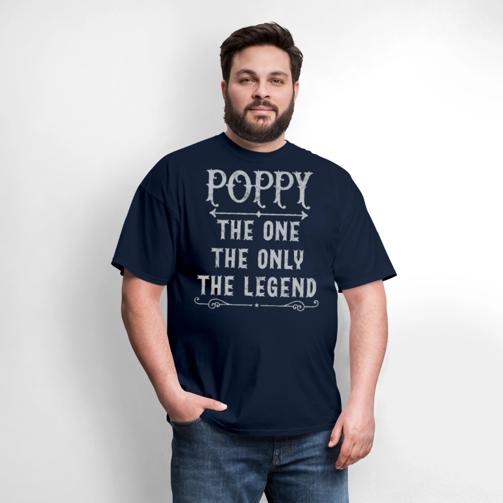 Poppy The One The Only The Legend Grandpa Gift T-Shirt - navy
