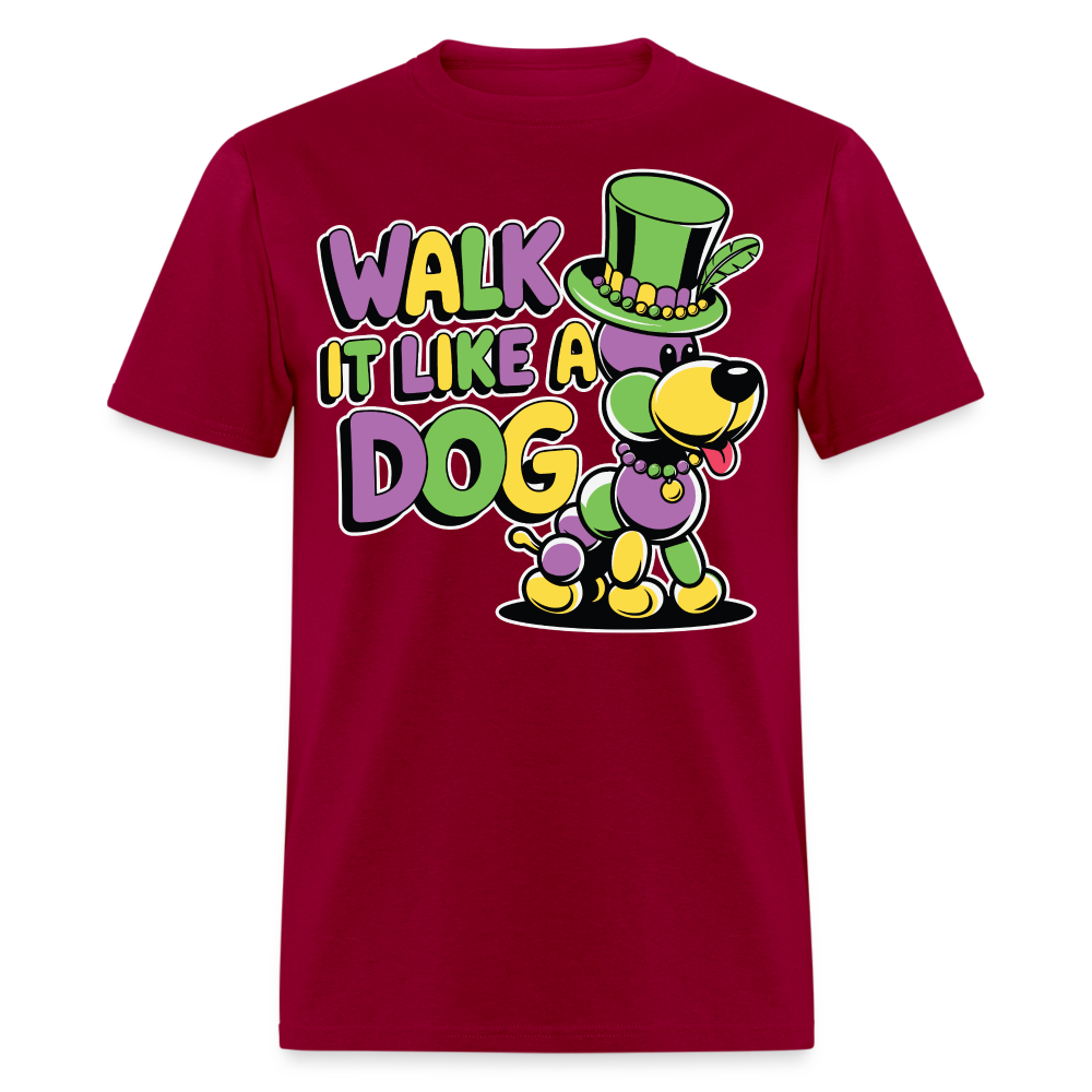 Walk It like A Gog Mardi Gras Shirt Beads and Dogs T-shirt - dark red