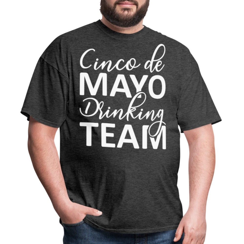 Funny Mexican Celebration Cinco de Mayo Drinking Team T-shirt - heather black