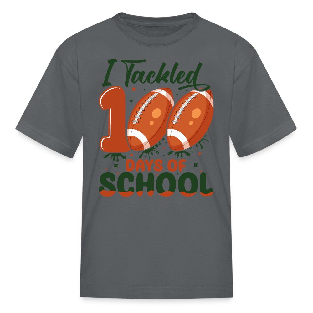 I Tackled 100 Days Of School Shirt Smarter Football Kids T-Shirt - charcoal