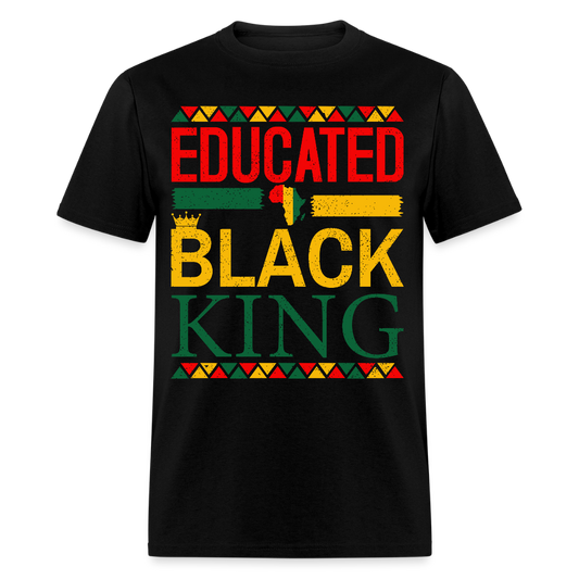 Educated Black King T-shirt Empowerment Apparel for Men - black