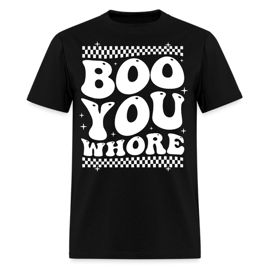 Boo You Whore Funny Halloween T-Shirt - black