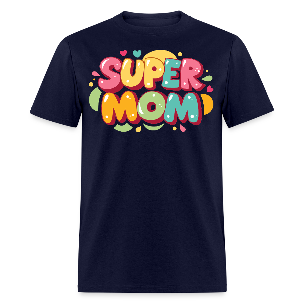 Cute Gifts For Super Moms T-shirt - navy