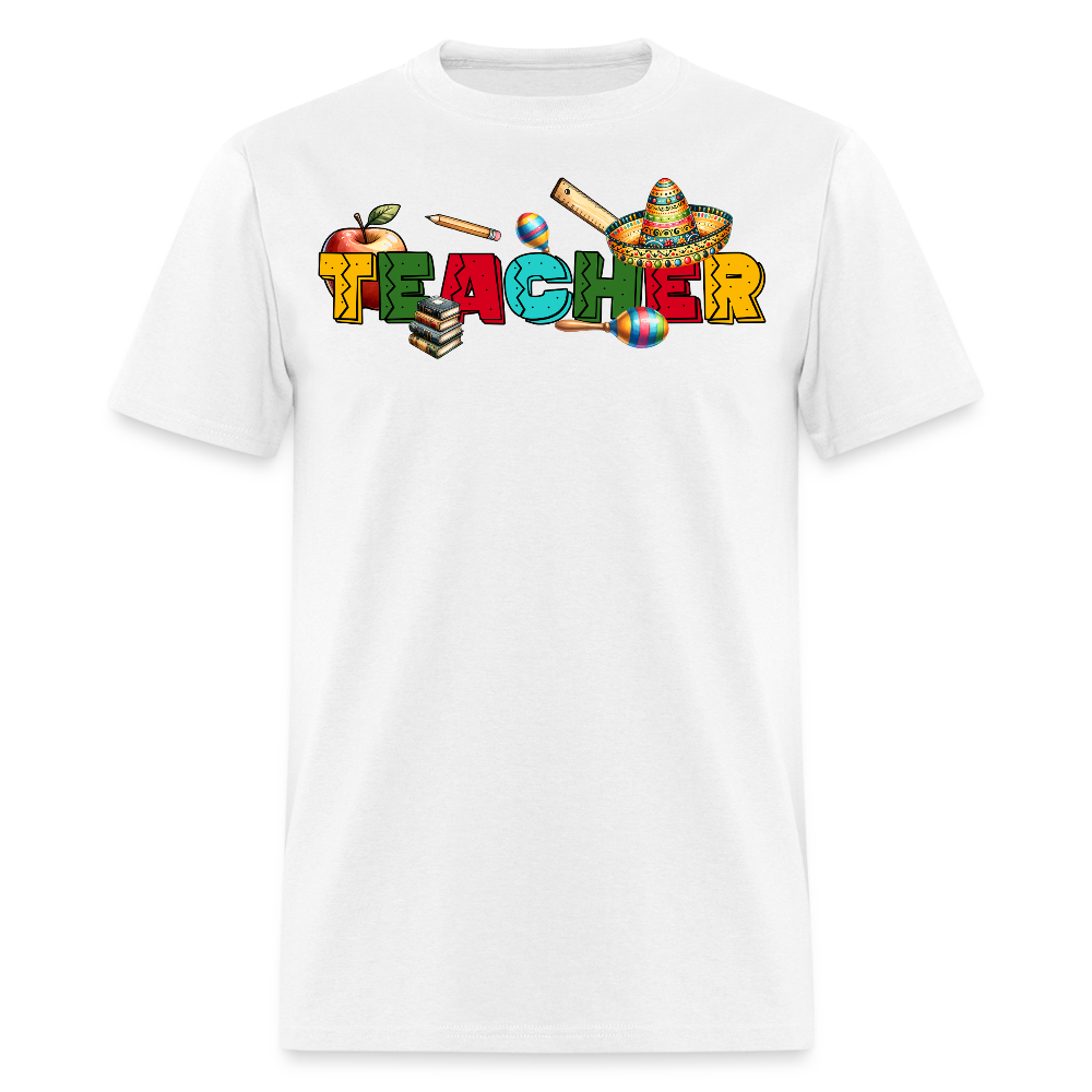 Mexican Teacher Appreciation Gifts T-Shirt - white