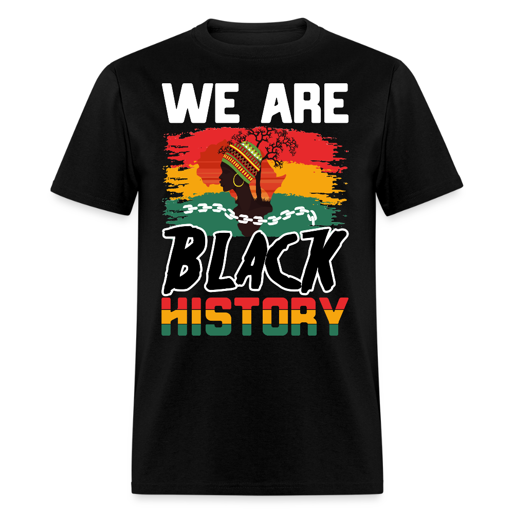 We Are Black History Afrocentric Graphic T-shirt - black