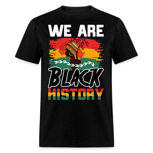 We Are Black History Afrocentric Graphic T-shirt - black