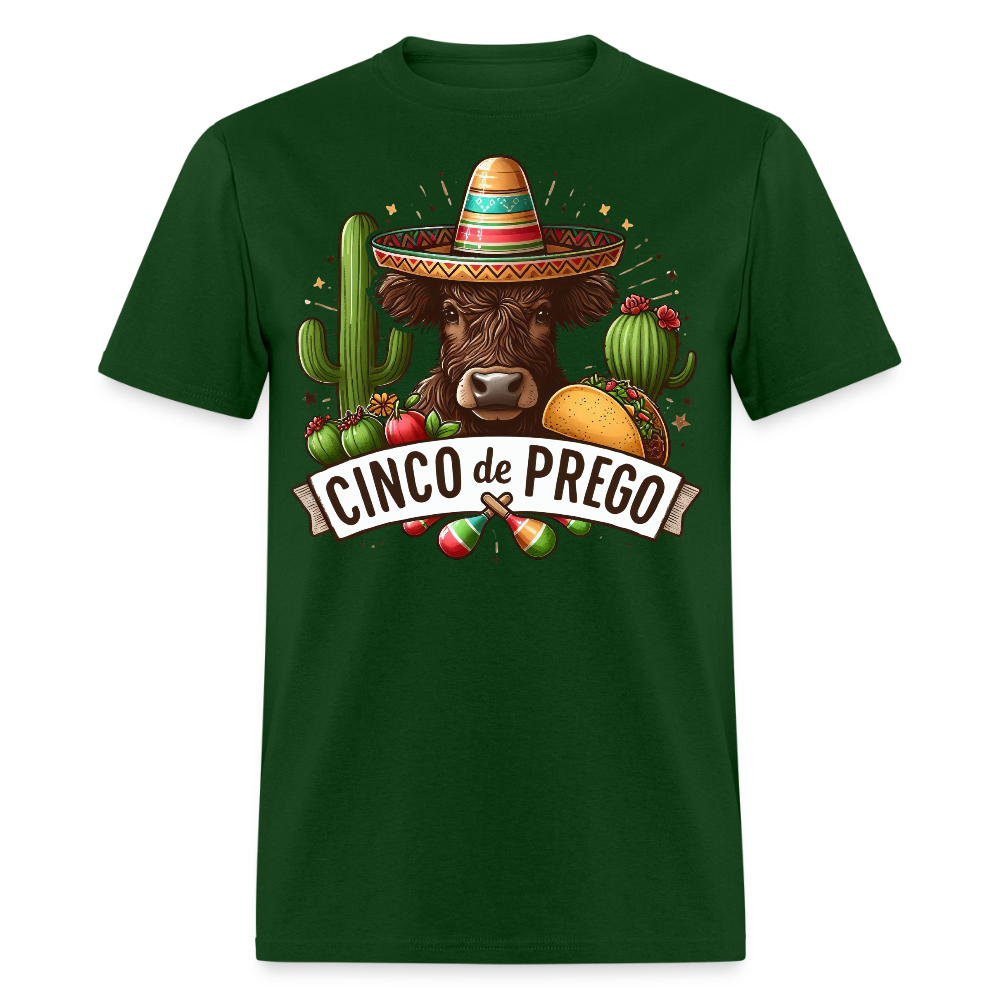 Cinco De Prego Tee  Funny Cinco De Mayo Cow T-shirt - forest green