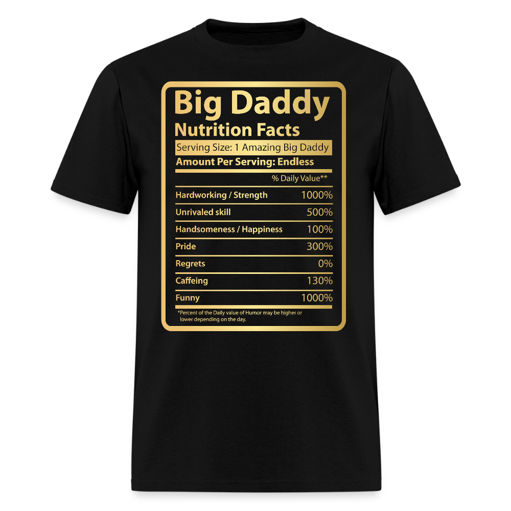Funny Big Daddy Nutrition Facts Father's Day T-shirt - black