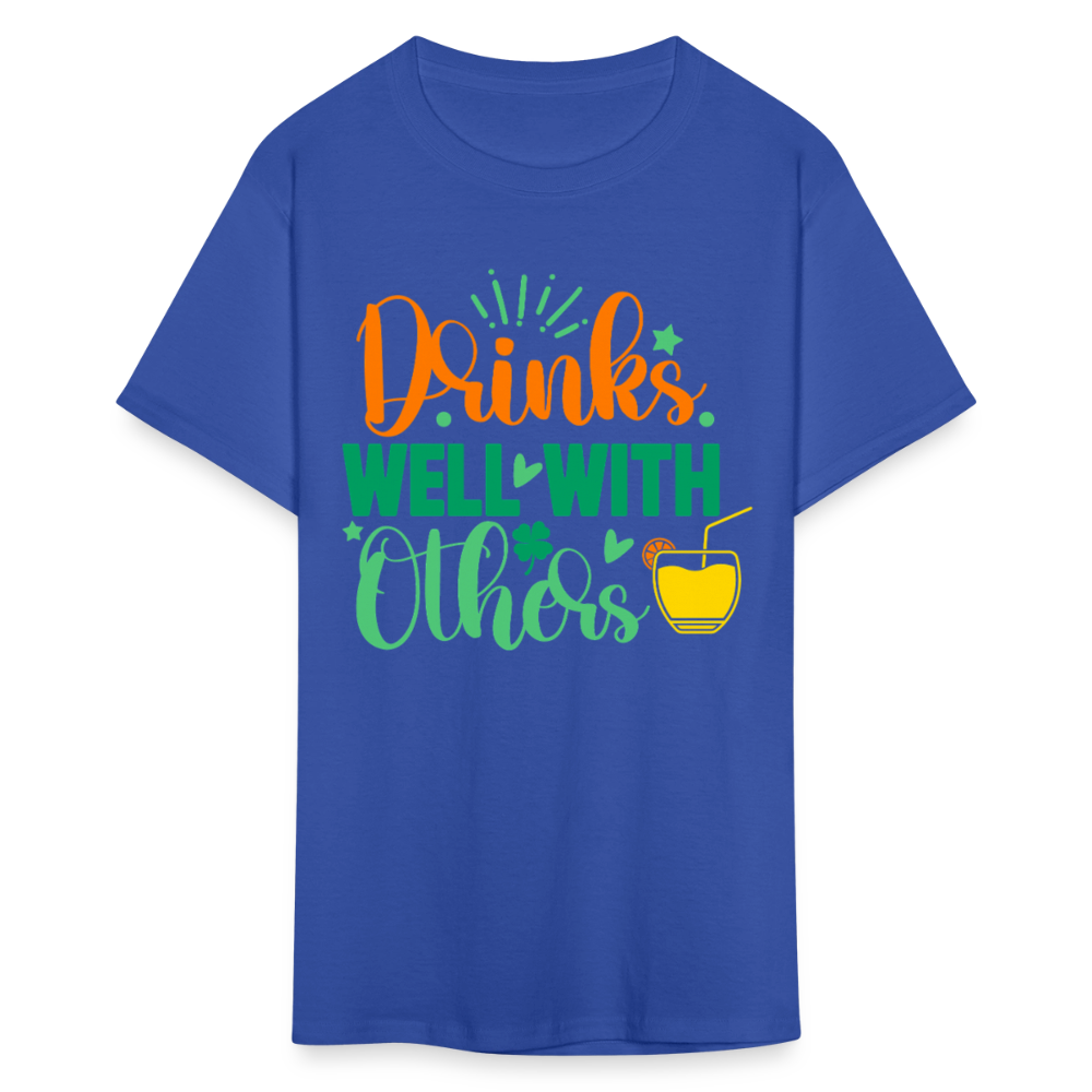 Party-Ready Tee – Drinks Well with Others Funny Shirt - royal blue